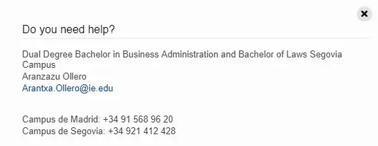 3) Sur la page suivante vous devrez remplir des informations telles que votre adresse mail, numéro de téléphone, adresse, etc. Si vous avez des questions, vous pouvez à tout moment cliquez sur "My IE Team"; ce qui vous ouvrira un onglet avec les numéros de téléphone des deux campus, comme ceci :
