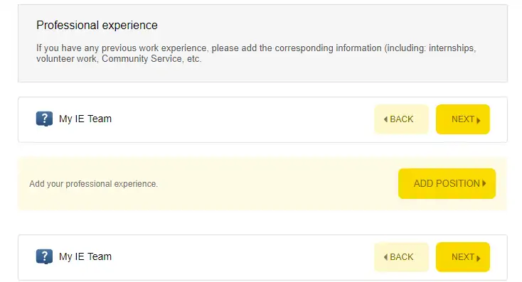 5) Sur la page suivante, vous devez compléter vos expériences professionnelles antérieures (y compris différents projets tels que du bénévolat, service communautaire, activités de collecte de fonds, ONG, etc.).